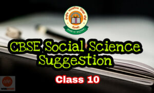 Read more about the article CBSE Social Science Suggestion 2019 Download for Class 10 Students