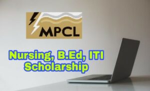 Read more about the article Vidyasaarathi MPCL Scholarship 2023 for Nursing, B.Ed & ITI Students