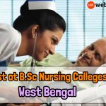 List of all B.Sc Nursing Colleges in West Bengal – Admission After HS