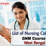 List of GNM Nursing Colleges in West Bengal – Seats & Course Fees