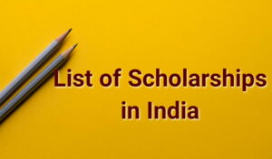 Read more about the article List of Scholarships in India 2024 for School, College & University Students