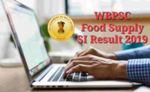 Read more about the article WBPSC Food SI Result 2020 (Published): Merit List Download, Cut Off Marks