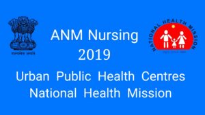 Read more about the article WB ANM Nursing Admission 2019 for Urban Public Health Centers under NUHM