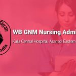 WB GNM Admission 2021 Kalla Central Hospital Asansol Eastern Coalfields