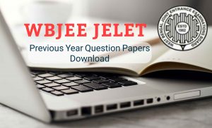 Read more about the article Download WBJEEB JELET Previous Years Question Papers