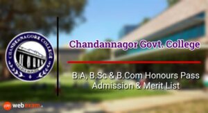 Read more about the article Chandernagore Government College Admission 2021 & Merit List Download – BA, B.Sc, B.Com Courses