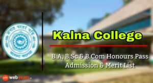 Read more about the article Kalna College Admission 2021 & Merit List Download – Honours and Pass Course