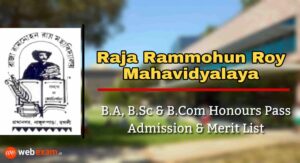 Read more about the article Raja Rammohun Roy Mahavidyalaya  Admission 2021 & Merit List Download – Honours & Pass Course