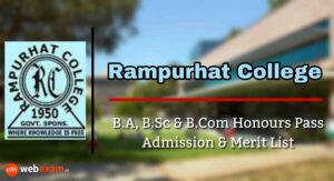 Read more about the article Rampurhat College Admission 2021 & Merit List Download – Honours and Pass Course