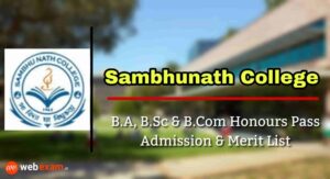 Read more about the article Sambhu Nath College Admission 2021 & Merit List Download – Honours & Pass Course