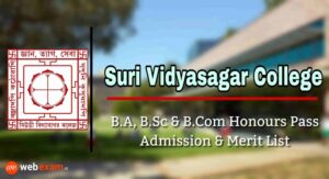 Read more about the article Suri Vidyasagar College Admission 2021 & Merit List Download – Honours & Pass Course