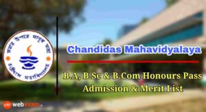 Read more about the article Chandidas Mahavidyalaya Admission 2021 & Merit List Download – Honours and Pass Course