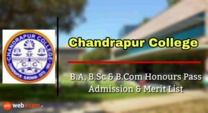 Read more about the article Chandrapur College Admission 2021 & Merit List Download – Honours and Pass Course