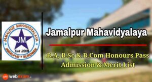 Read more about the article Jamalpur Mahavidyalaya Admission 2021 & Merit List Download – Honours and Pass Course