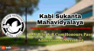 Read more about the article Kabi Sukanta Mahavidyalaya Admission 2021 Merit List Download – Honours Course