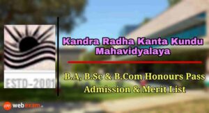 Read more about the article Kandra Radhakanta Kundu Mahavidyalaya Admission 2021 & Merit List Download