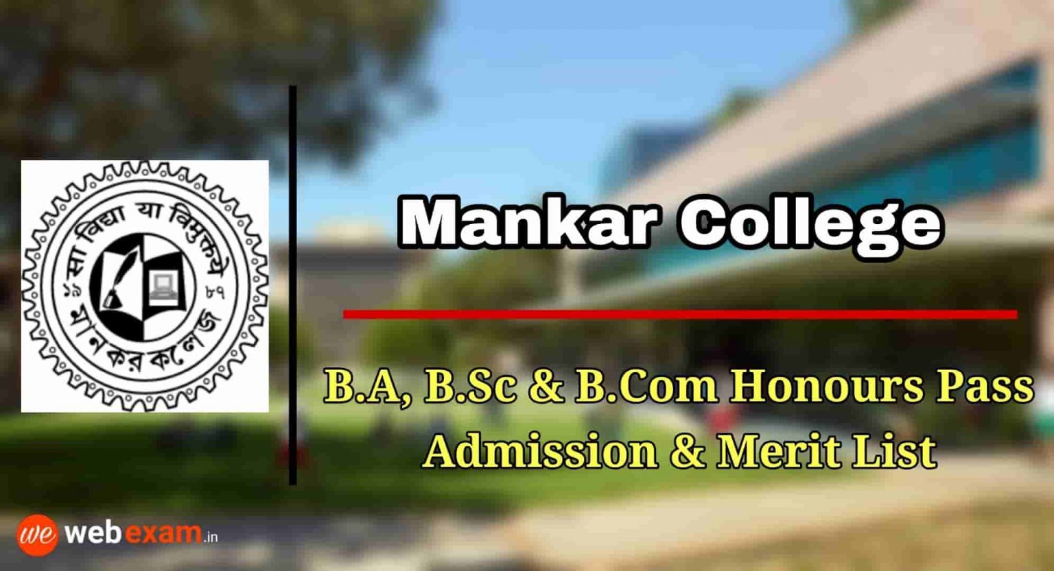 Mankar College Admission 2021 & Merit List Download - Honours & Pass Course