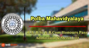 Read more about the article Polba Mahavidyalaya Admission 2021 & Merit List Download – Honours and Pass Course