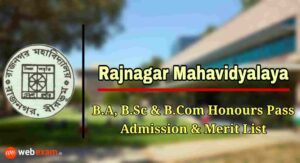 Read more about the article Rajnagar Mahavidyalaya Admission 2021 & Merit List Download – Rajnagar College