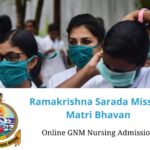 Ramakrishna Mission Matri Bhavan GNM Nursing Admission 2021 Online Application