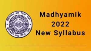 Read more about the article WBBSE Madhyamik 2022 New Syllabus Download | New Question Pattern & Marks Distribution