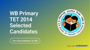 Read more about the article WBBPE Primary TET Selected Candidates Result – Empanelled for Appointment TET 2014