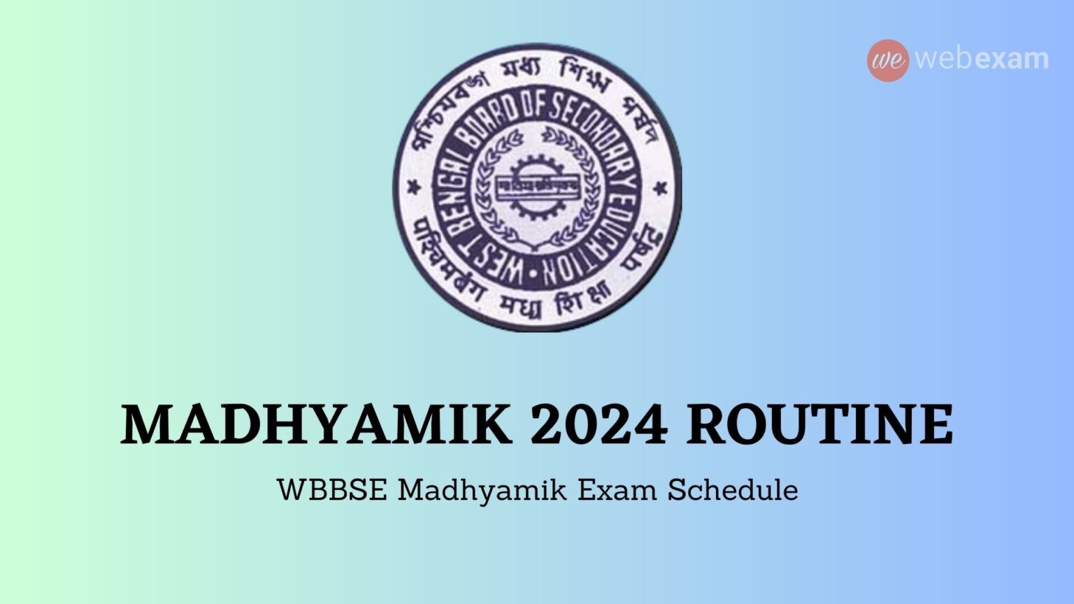 WBBSE Madhyamik Routine 2024: Download West Bengal 10th Exam Routine