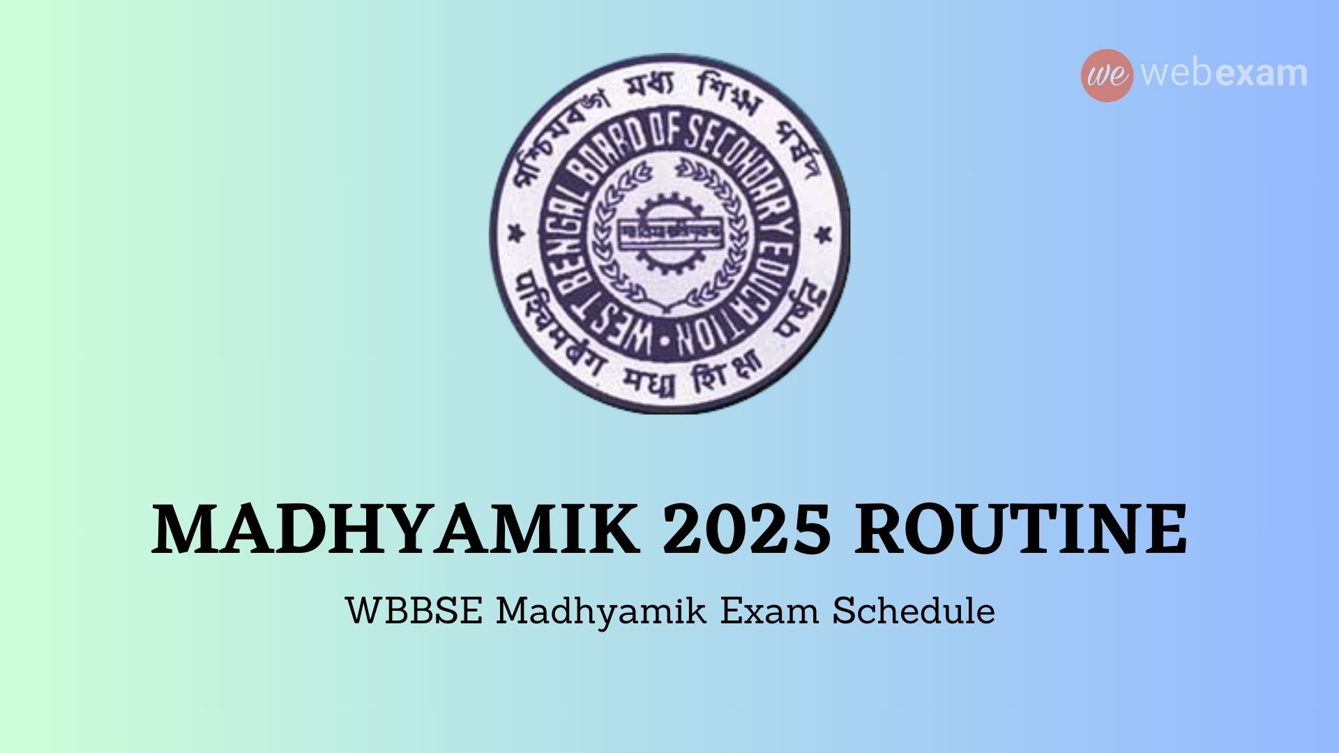 Read more about the article WBBSE Madhyamik Routine 2025: Download West Bengal 10th Exam Routine