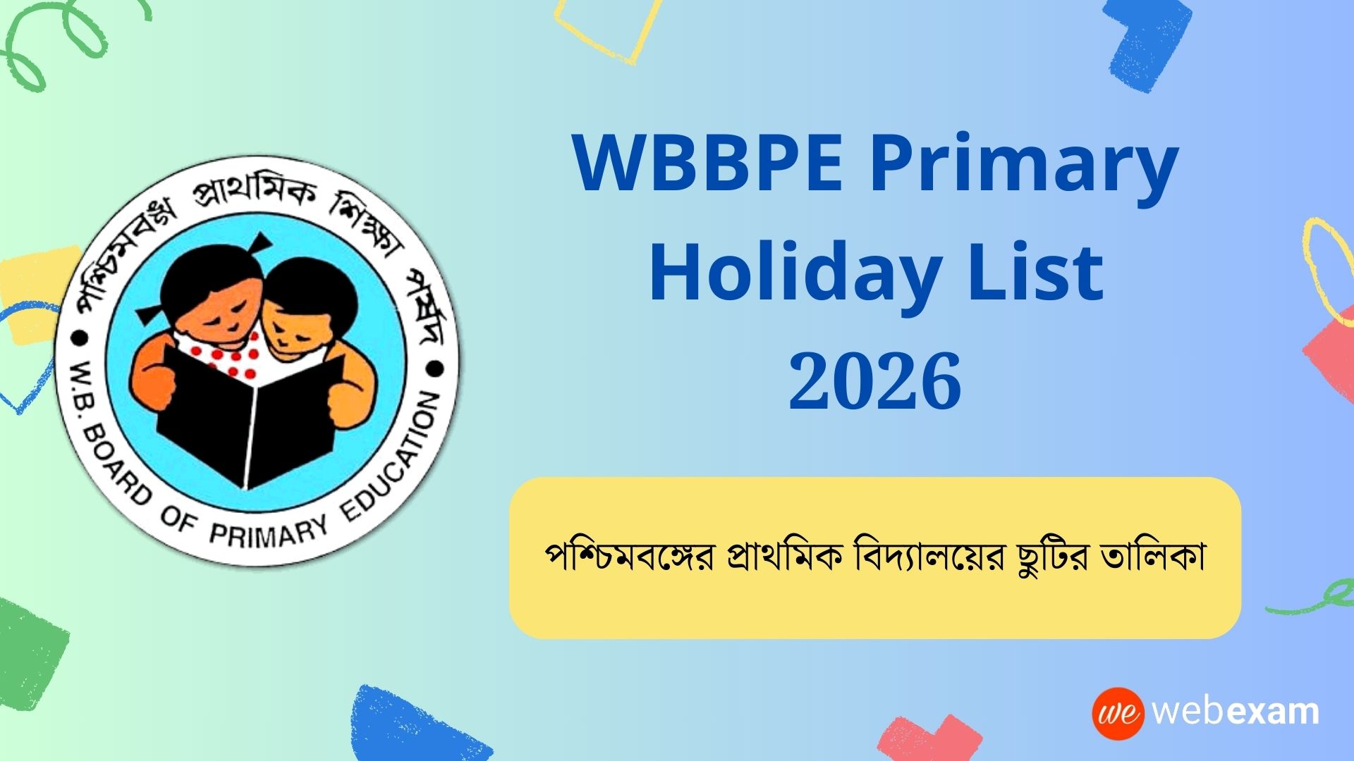 Read more about the article West Bengal Primary School Holiday List 2026: WBBPE Official 65 holiday Calendar for Schools